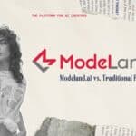 Modeland.ai vs Traditional Platforms: How Do We Compare?